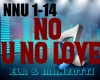 L- NO U NO LOVE