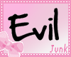 [J] Evil bish