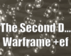 Warframe The Second D...