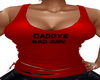 Red "Daddys Bad Girl"