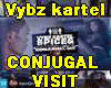 Conjugal Visit VXBZ K