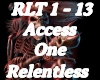 Access One Relentless