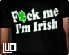 !L! Fk me i'm irish Mens