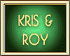 KRIS & ROY
