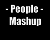 PEOPLE MASHUP PART2