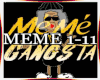 *R Meme Gangsta