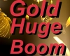 Gold Huge Boom