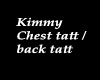 Male kimmy chest tatt