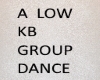 SN  LOW KB GROUP DANCE