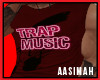 Trap Music{Custom Made}R