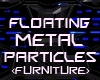 Floating Metal Particles