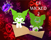 Lil Wicked 2