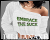 [la] Embrace the suck