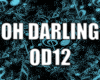OH DARLING OD12