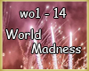 World Madness