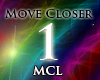 [MV] Move Closer P.1