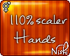 [Nish] 110% Hand Scaler