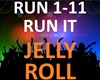 Jelly Roll - Run It