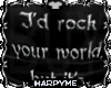 Hm*Rock your world tank