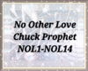 No Other Love [Chuck Pro