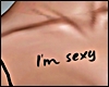 I'M Sexy Tattoo