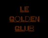 Le Golden Club Neon Sign