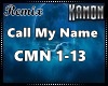 MK| Call My Name RMX