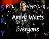 EVERYONE PT1 Avery Watts