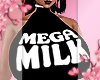|T| Mega Milk | ++A