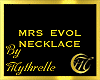 MRS EVOL'S NECKLACE