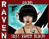 Rachel RAVEN BLACK!
