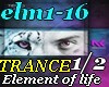 Element of lifeTRANCE1/2