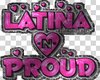 Latina -N- Proud