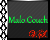~V~ Malo Couch