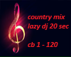 COUNTRY LAZY DJ 20SEC