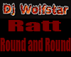 Ratt -round and round