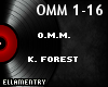 O.M.M.-K. Forest