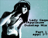 Gaga-Applause Dubstep 1