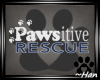 Pawsitive Rescue Sign
