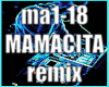 MAMACITA  remix