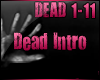 Dead Intro