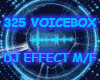 325 voicebox dj efect