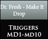 Dr.Fresh-Make It Drop