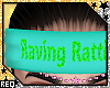 ⍣ Raving Rattlers
