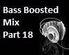 Bass Boosted - Part18