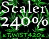Scaler 240%