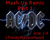 ACDC Mash Up Remix Pt 1