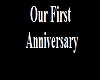 Our First Anniversary