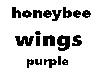 Honeybee wings purple