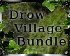 *P* Drow Village Bundle*